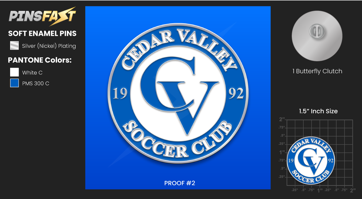 Cedar Valley Soccer Club Trading Pins Proof 2 07/03/2023 Pins Fast