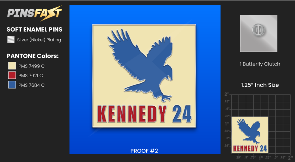 Kennedy 2024 Campaign Pins